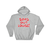 Sing Out Louise (Hoodie)-Hoodie-Swish Embassy