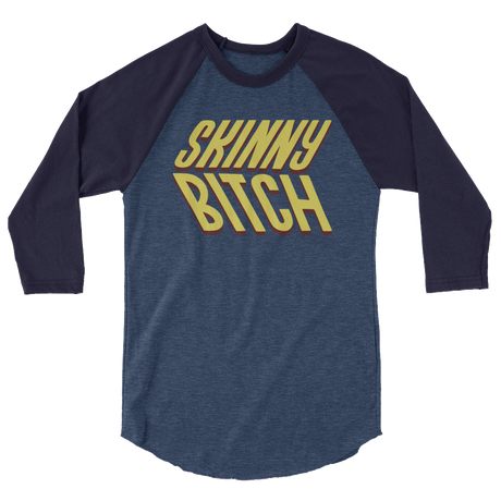 Skinny Bitch (Raglan)-Raglan-Swish Embassy