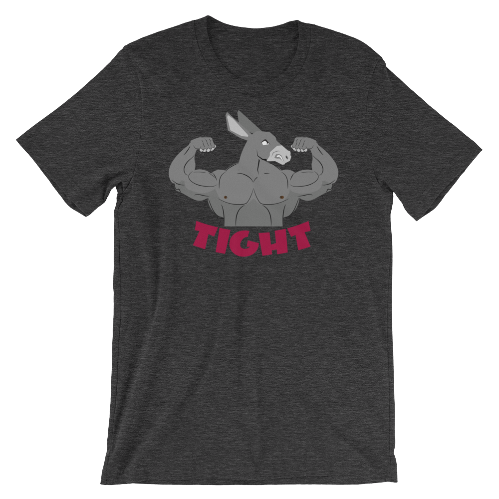 Tight A**-T-Shirts-Swish Embassy