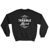 You're Terrible Muriel (Long Sleeve)-Long Sleeve-Swish Embassy