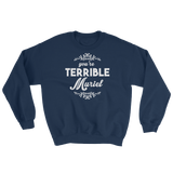 You're Terrible Muriel (Long Sleeve)-Long Sleeve-Swish Embassy